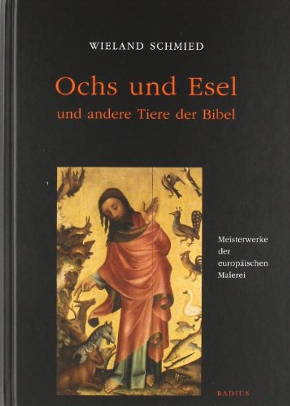 Ochs und Esel und andere Tiere der Bibel