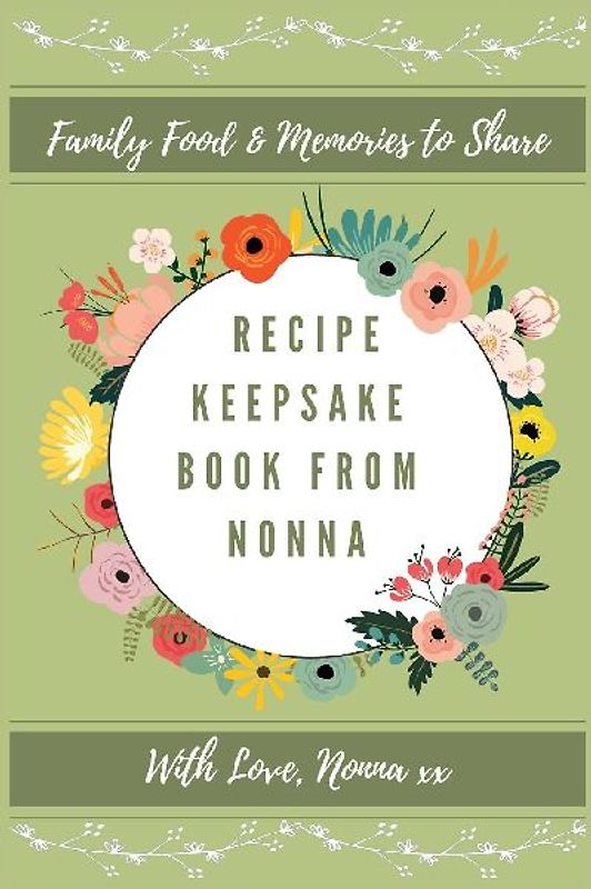 Recipe Keepsake Book From Nonna
