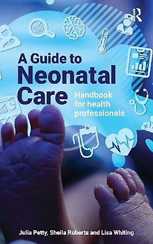 A Guide to Neonatal Care