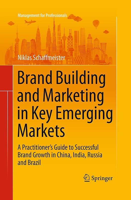 Brand Building and Marketing in Key Emerging Markets