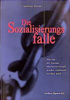 Die Sozialisierungsfalle