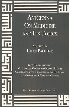 Avicenna: On Medicine and Its Topics (Canon of Medicine, Band 1)