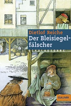 Der Bleisiegelfälscher - Schulausgabe. Roman