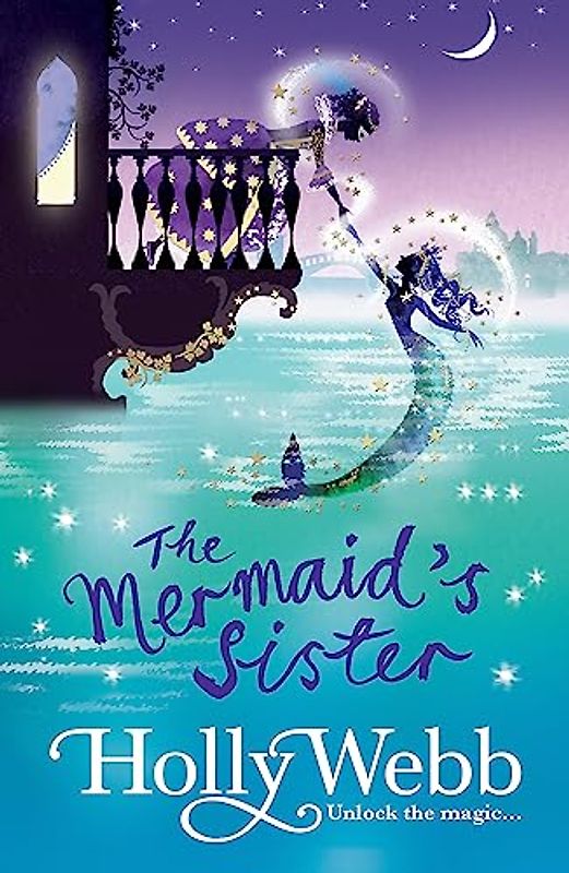 The Mermaid's Sister: Book 2 (A Magical Venice story, Band 2)