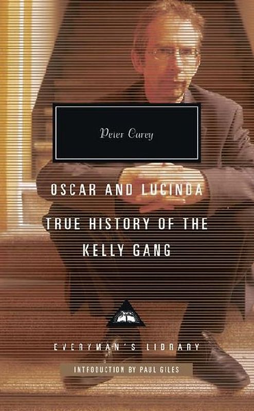 Oscar and Lucinda, True History of the Kelly Gang