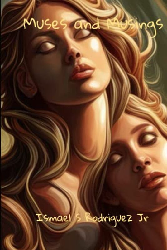 Muses and Musings: A Poetry Anthology