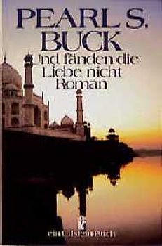 Und fänden die Liebe nicht