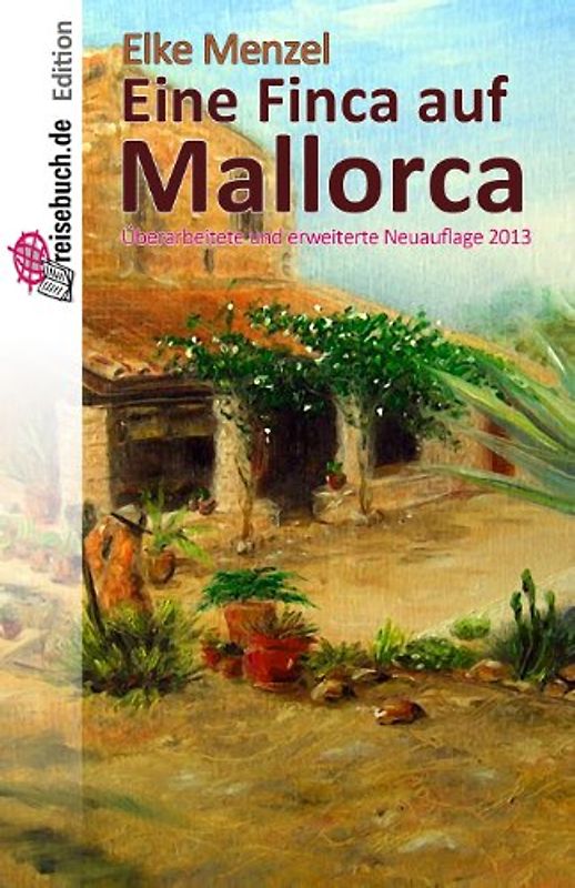Eine Finca auf Mallorca - Menzel, Elke