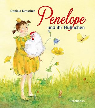 Penelope und ihr Hühnchen