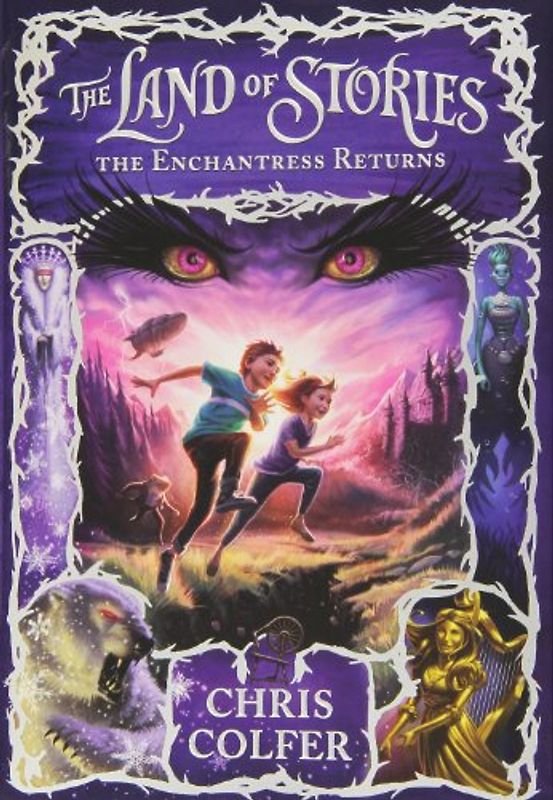 The Land of Stories: The Enchantress Returns - Colfer, Chris