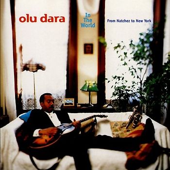 Olu Dara - In the World...from Natchez to New York