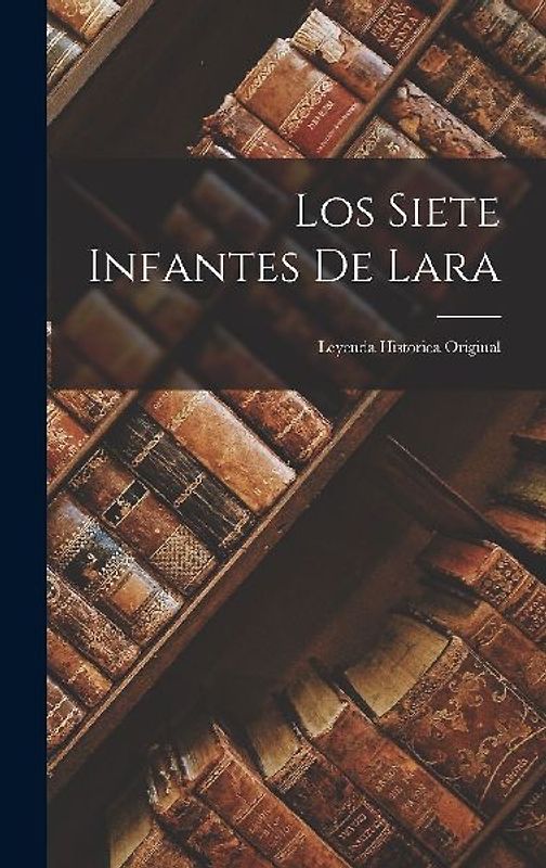 Los Siete Infantes De Lara