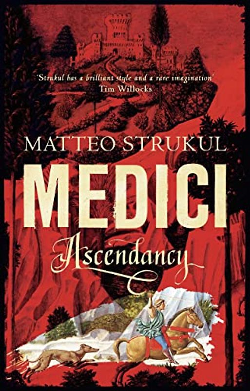 Medici ~ Ascendancy (Masters of Florence, Band 1)