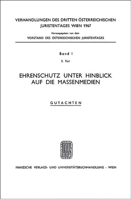 Ehrenschutz unter Hinblick auf die Massenmedien