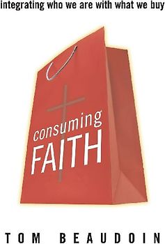 Consuming Faith