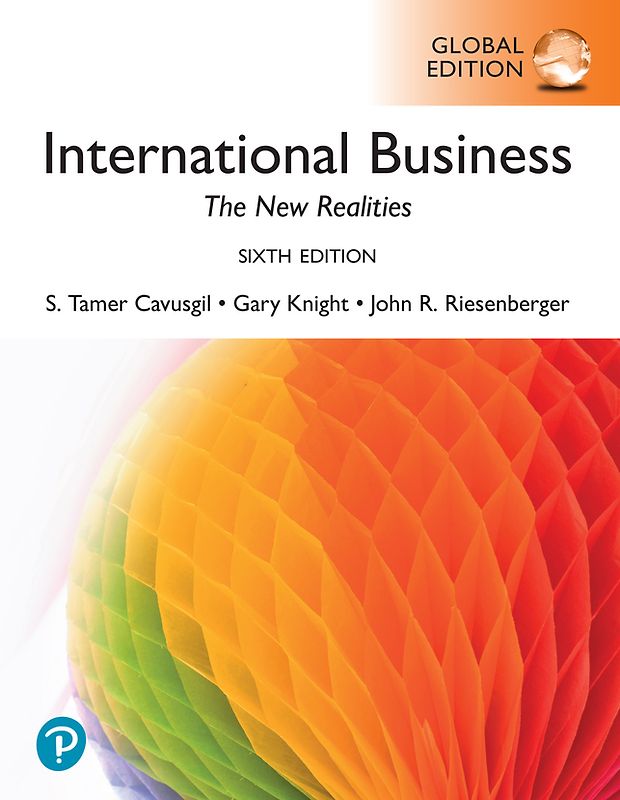 International Business: The New Realities -- Global Edition