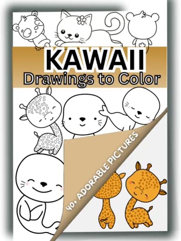 Kawaii: DRAWINGS TO COLOR, 40+ADOROBLE PICTURES