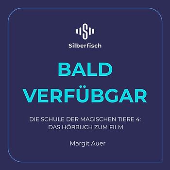 Die Schule der magischen Tiere: Das Hörbuch zum Film 4