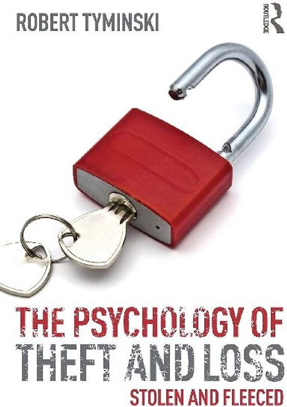 The Psychology of Theft and Loss