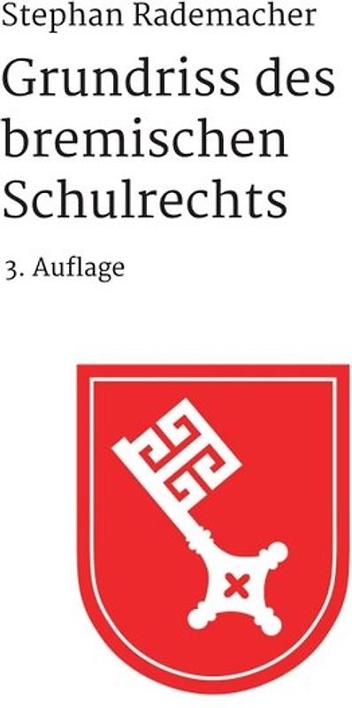 Grundriss des bremischen Schulrechts