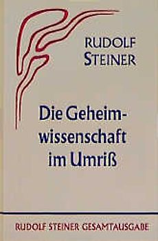 Die Geheimwissenschaft im Umriss