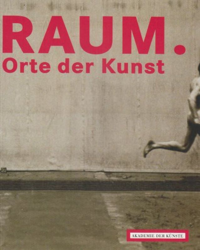 Raum. Orte der Kunst