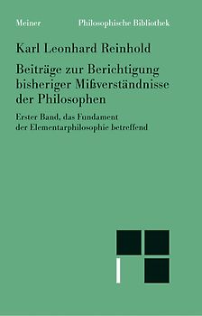 Beiträge zur Berichtigung bisheriger Mißverständnisse der Philosophen. Erster Band