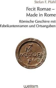 Fecit Romae – Made in Rome