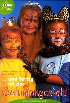 ... und fertig ist das Schminkgesicht. Kinderschminken