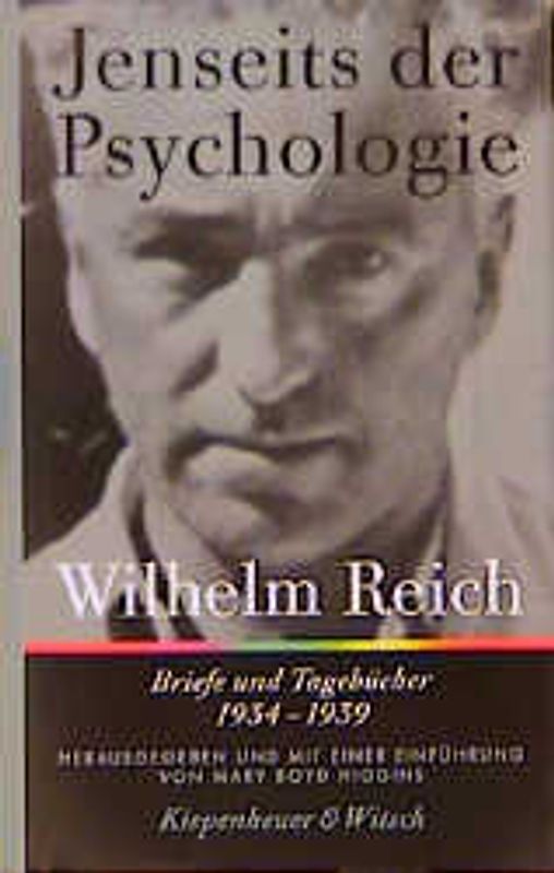Jenseits der Psychologie. Briefe und Tagebücher 1934-1939