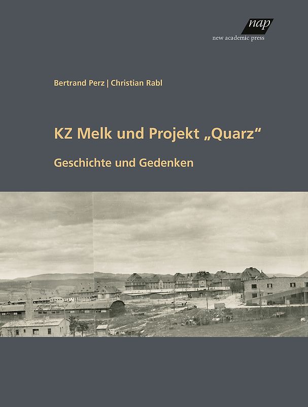 KZ Melk und Projekt „Quarz“