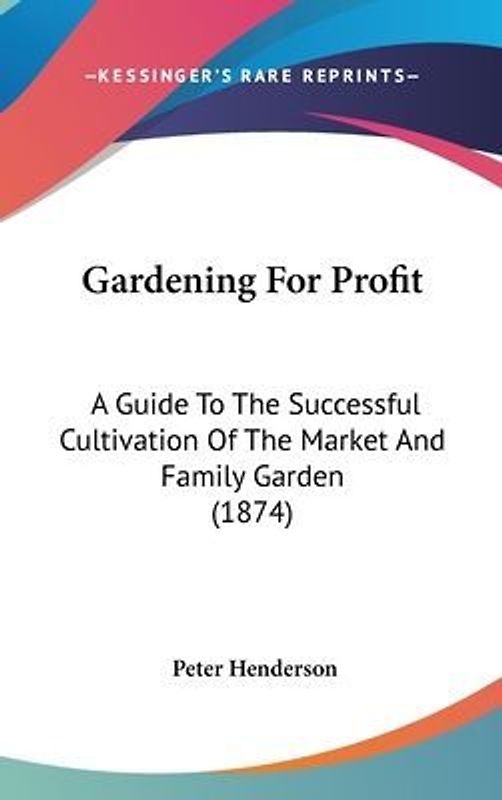 Gardening For Profit