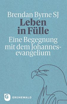 Leben in Fülle