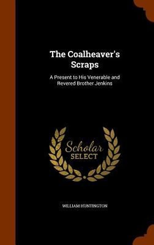 The Coalheaver's Scraps