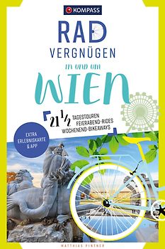 KOMPASS Radvergnügen in und um Wien
