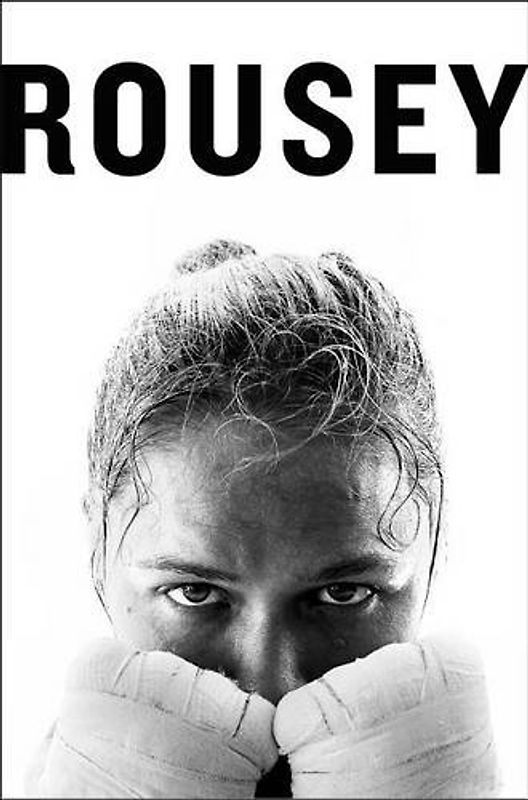 My Fight / Your Fight - Rousey, Ronda