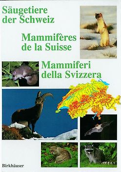 Säugetiere der Schweiz / Mammifères de la Suisse / Mammiferi della Svizzera