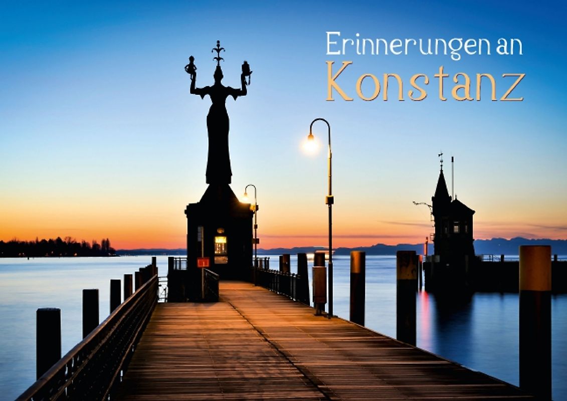 Erinnerungen an Konstanz (Posterbuch DIN A2 quer)