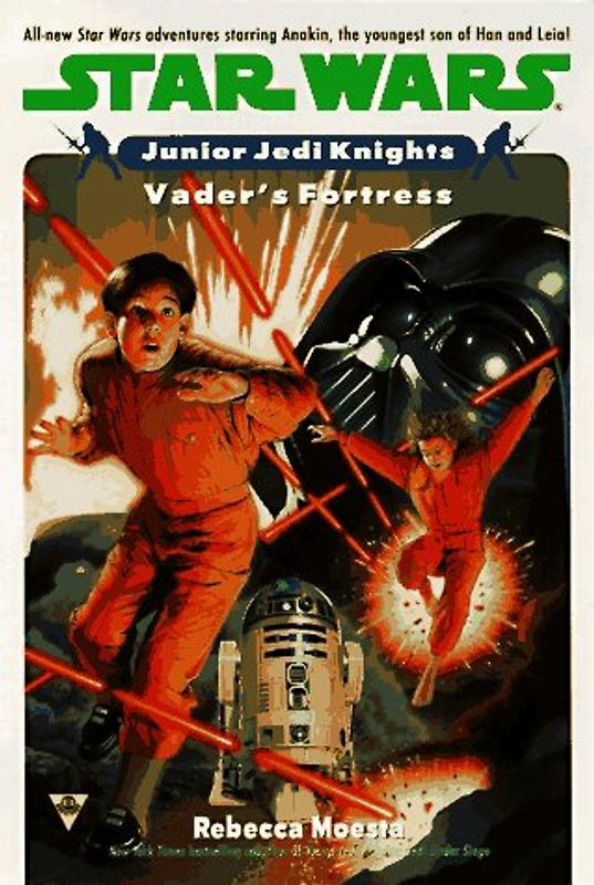Star wars: junior jedi knights (#5): vader's fortress (Star Wars : Junior Jedi Knights, No 5) - Rebecca Moesta