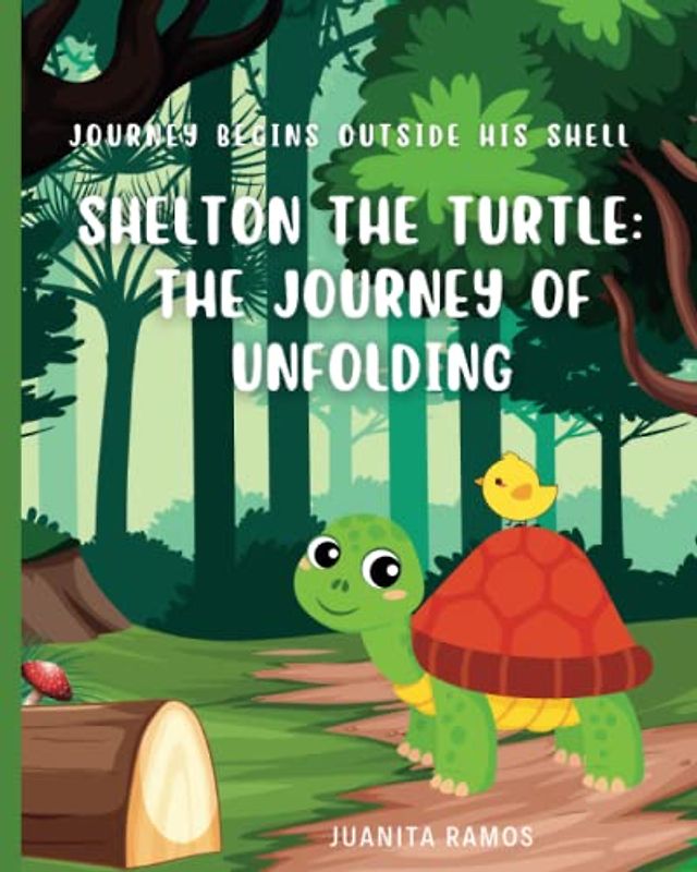 Shelton the Turtle: The Journey of Unfolding