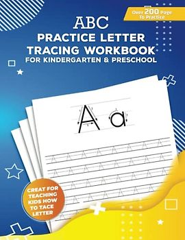 ABC practice Letter Tracing Workbook for Kindergarten & Preschool: Alphabet Handwriting Practice workbook for kids: Preschool writing Workbook with ... & Math for Preschool & Kindergarten 8.5 x