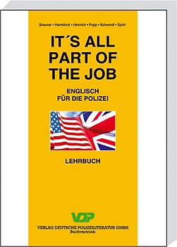It's all part of the job - Lehrbuch. Englisch für die Polizei