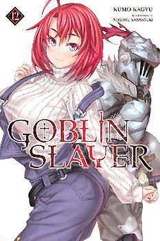 Goblin Slayer, Vol. 12 (Light Novel)