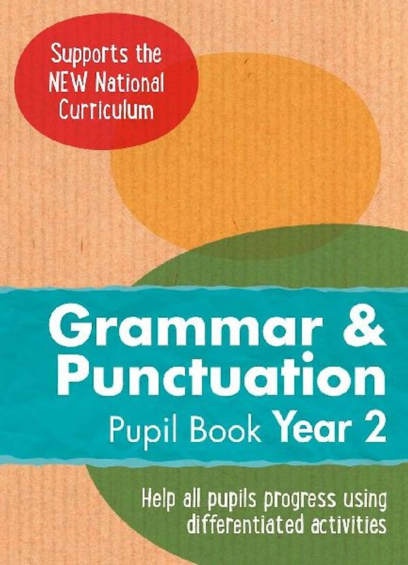 Year 2 Grammar and Punctuation Pupil Book