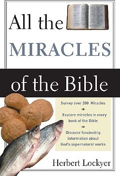 All the Miracles of the Bible