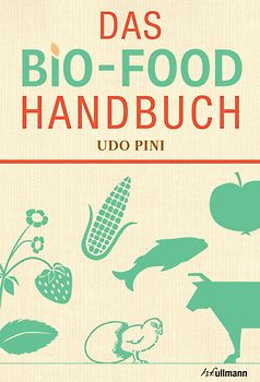 DAS BIO-FOOD HANDBUCH