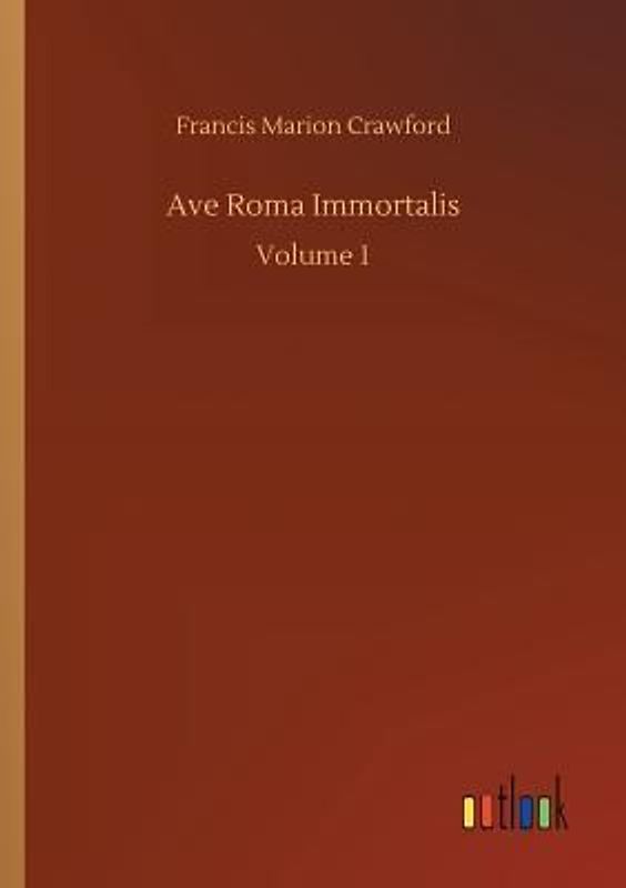 Ave Roma Immortalis