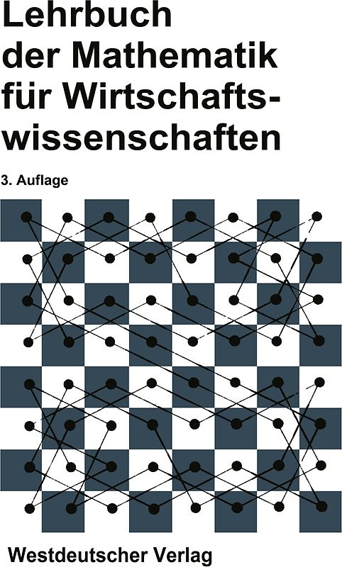 Lehrbuch der Mathematik für Wirtschaftswissenschaften