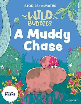 Stories for Maths: EYFS: A Muddy Chase (Talk about measure and patterns)