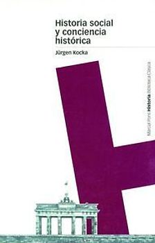 Historia social y conciencia histórica